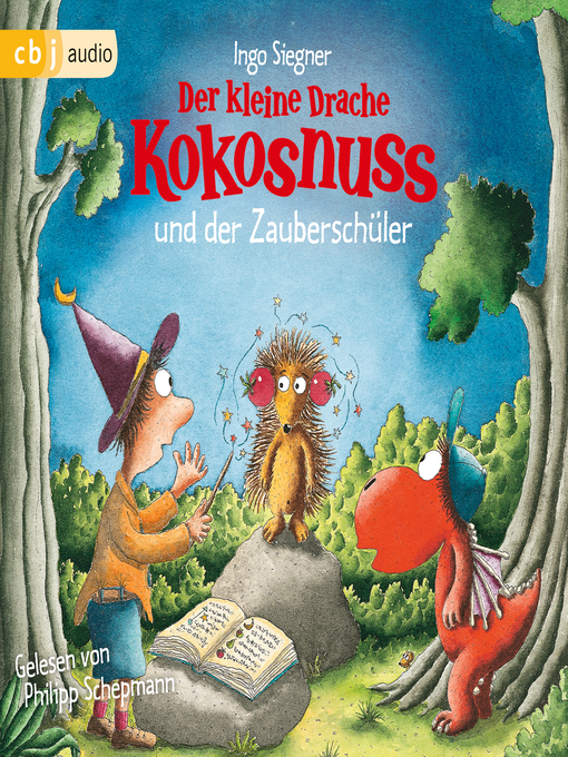 Title details for Der kleine Drache Kokosnuss und der Zauberschüler by Ingo Siegner - Wait list